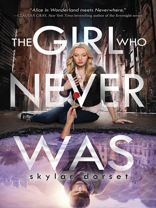 Title details for The Girl Who Never Was by Skylar Dorset - Available